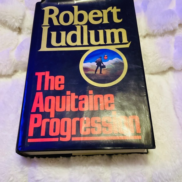 Robert Ludlum “The Aquitaine Progression” - Picture 1 of 6